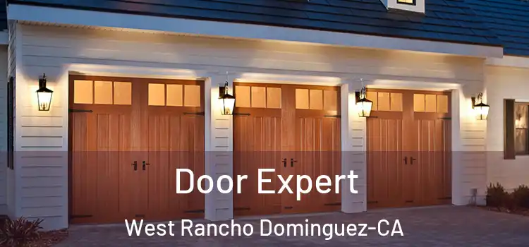  Door Expert West Rancho Dominguez-CA
