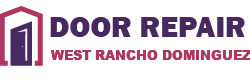 Door Repair West Rancho Dominguez